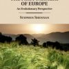 The First Farmers of Europe: An Evolutionary Perspective