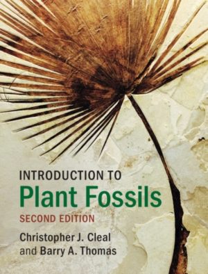 An Introduction to Plant Fossils: 2nd Edition