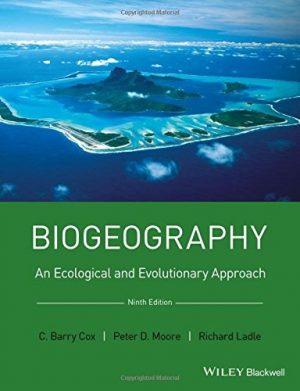 Biogeography: An Ecological and Evolutionary Approach 9th ed.