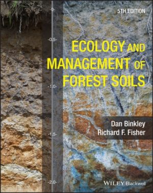 Ecology and Management of Forest Soils, 5th Edition