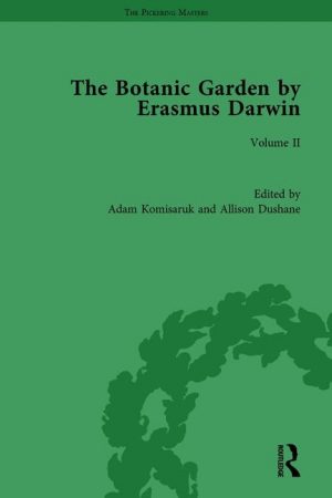 The Botanic Garden by Erasmus Darwin : Volume II