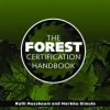 The Forest Certification Handbook 2nd ed.