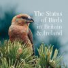 The Status of Birds in Britain and Ireland