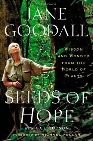 Seeds of Hope - Wisdom and Wonder from the World of Plants