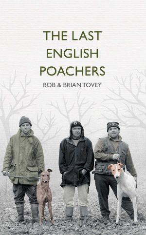 The Last English Poachers hardback