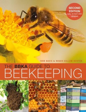 The BBKA Guide to Beekeeping. 2nd edition