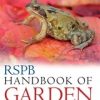RSPB Handbook of Garden Wildlife. 2nd edition