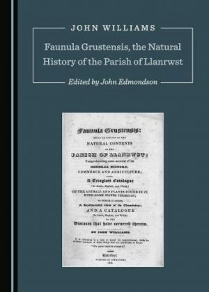 Faunula Grustensis,  the Natural History of the Parish of Llanrwst 
