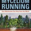 Mycelium Running book cover