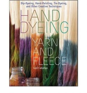 Hand Dyeing - Yarn and Fleece