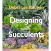 Designing with Succulents