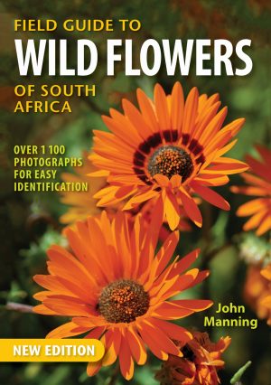 Field Guide to Wild Flowers of South Africa 2nd Edition