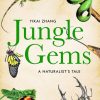 Jungle Gems: A Naturalist's Tale