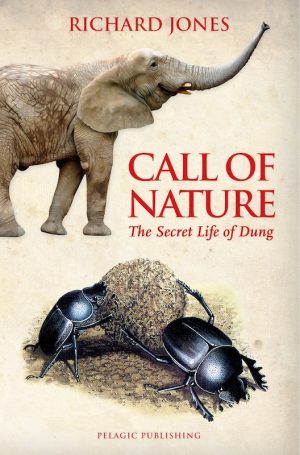 Call of Nature. The Secret Life of Dung