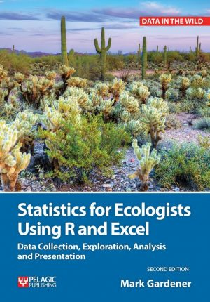 Statistics for Ecologists Using R and Excel 2nd ed.