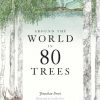 Around the World in 80 Trees