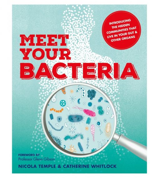 Meet Your Bacteria from Summerfield Books