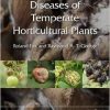 Diseases of Temperate Horticultural Plants