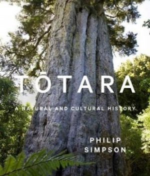 Tôtara: A Natural and Cultural History