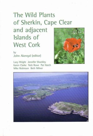 The Wild Plants of Sherkin, Cape Clear and adjacent Islands of West Cork