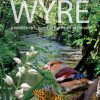 The Nature of Wyre: A Wildlife-Rich Forest in the Heart of Britain