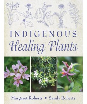 Indigenous Healing Plants (of South Africa)