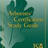 Arborists' Certification Study Guide - 3rd Edition
