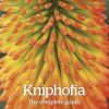 Kniphofia : The Complete Guide