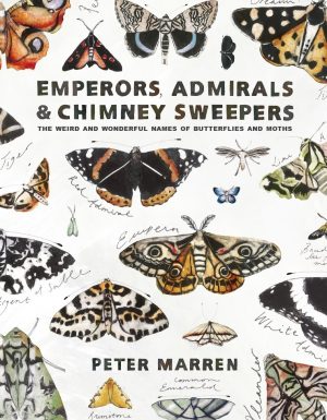 Emperors, Admirals and Chimney Sweepers : The naming of butterflies and moths