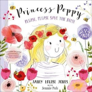 Princess Poppy. Please, please save the bees