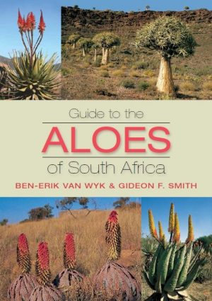 Guide to the Aloes of South Africa : 3rd Ed