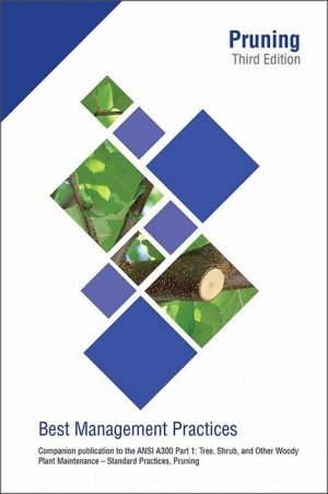 BMP Best Management Practices  - Tree Pruning 3rd Ed.