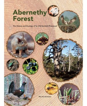 Abernethy Forest. The History and Ecology of an Old Scottish Pinewood
