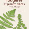 Guide des Fougères et Plantes Alliées