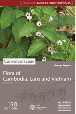 Flora of Cambodia, Laos and Vietnam, Volume 36: Convolvulaceae
