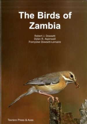 The Birds of Zambia: An Atlas and Handbook