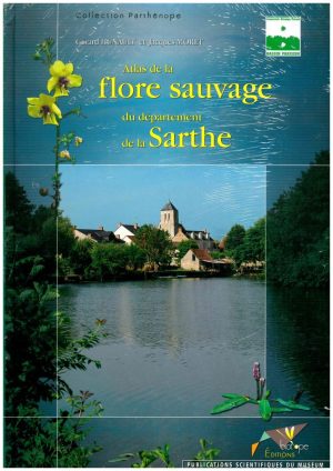 Atlas de la flore du departement de la Sarthe