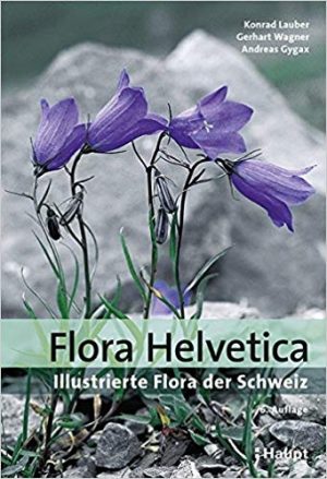 Flora Helvetica: Illustrierte Flora der Schweiz