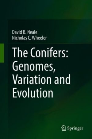 Genetics and Genomics of Conifers Genomes, Variation and Evolution