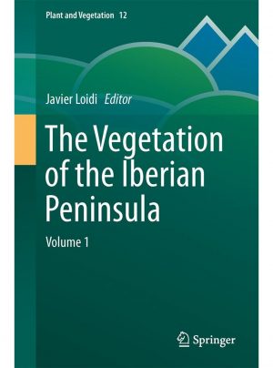 The Vegetation of the Iberian Peninsula, Volume 1