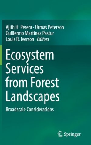 Ecosystem Services from Forest Landscapes. Broadscale Considerations