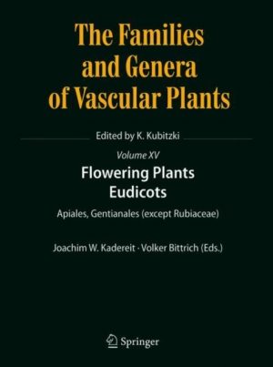 The Families and Genera of Vascular Plants, Volume 15Flowering Plants. Eudicots - Apiales, Gentianales (except Rubiaceae)