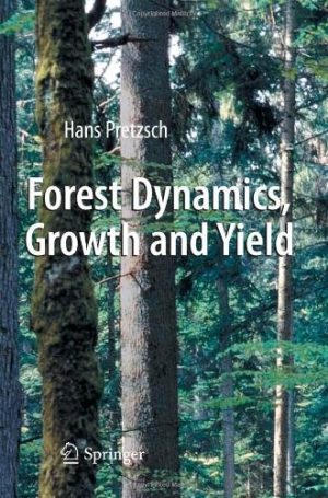 Forest Dynamics, Growth and Yield