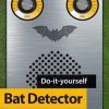 Make Your Own Bat Detector Kit & Manual
