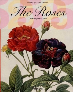 Pierre-Joseph Redoute, The Roses - The Complete Plates