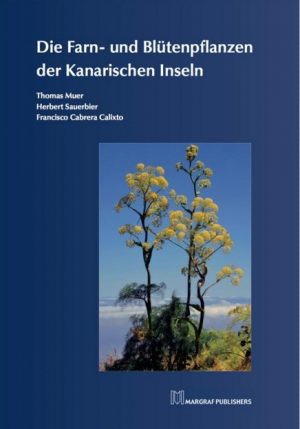Die Farn- und Blütenpflanzen der Kanarischen Inseln [The Ferns and Flowering Plants of the Canary Islands]
