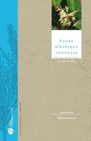 Flore d'Afrique Centrale: Spermatophytes, Smilacaceae