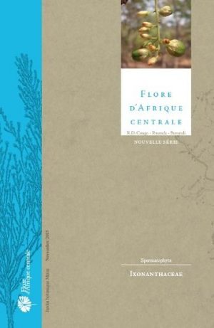 Flore d'Afrique Centrale: Spermatophytes, Ixonanthaceae