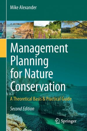 Management Planning for Nature Conservation - Second Edition