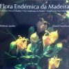 Endemic flora of Madeira